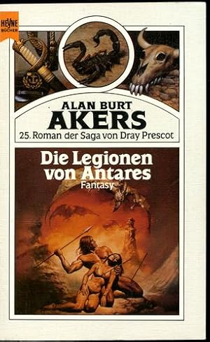 Bild des Verkufers fr Die Legionen von Antares. 25. Roman der Saga von Dray Prescot. zum Verkauf von Antiquariat Ralf Rindle