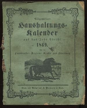Allgemeiner Haushaltungs-Kalender auf das Jahr Christi 1869. Für die Herzogthümer Bremen und Verd...