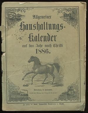Allgemeiner Haushaltungs-Kalender auf das Jahr Christi 1886. Für die Regierungsbezirke Stade und ...