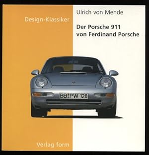 Bild des Verkufers fr Der Porsche 911 von Ferdinand Porsche. Design-Klassiker. zum Verkauf von Antiquariat Ralf Rindle