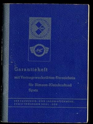 Garantieheft mit Vertragswerkstätten-Verzeichnis für Simson-Kleinkraftrad Spatz.