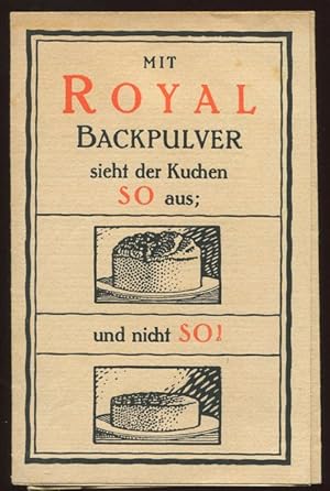 Prospekt: Royal Backpulver. Beliegend: Werbeblatt Royal Backpulver.