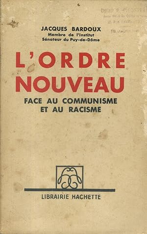 Imagen del vendedor de L'ordre nouveau face au communisme et au racisme. a la venta por Librairie Et Ctera (et caetera) - Sophie Rosire