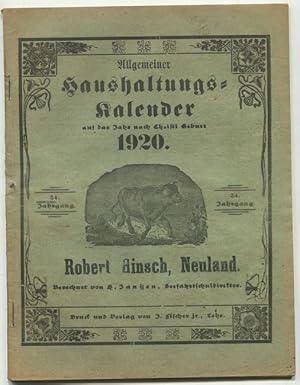 Allgemeiner Haushaltungs-Kalender auf das Jahr nach Christi Geburt 1920. Für die Regierungsbezirk...