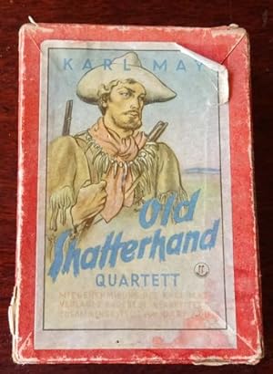 Old Shatterhand Quartett. Mit Genehmigung des Karl-May-Verlages-Radebeul. Bearbeitet und zusammen...