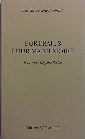 Image du vendeur pour Portraits pour ma mmoire. mis en vente par Librairie Et Ctera (et caetera) - Sophie Rosire