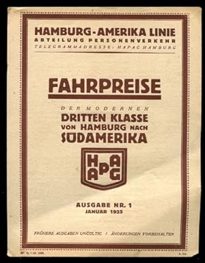 Imagen del vendedor de Hamburg-Amerika Linie: Fahrpreise der modernen Dritten Klasse von Hamburg nach Sdamerika - 1925. a la venta por Antiquariat Ralf Rindle