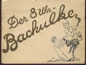 Der 8 Uhr-Bachulke. 1929. 4. Jahrgang. Zum Bachulkenfest des 8 Uhr-Abendblattes.