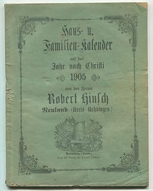 Allgemeiner Haushaltungs-Kalender auf das Jahr Christi 1905. Für die Regierungsbezirke Stade, Lün...