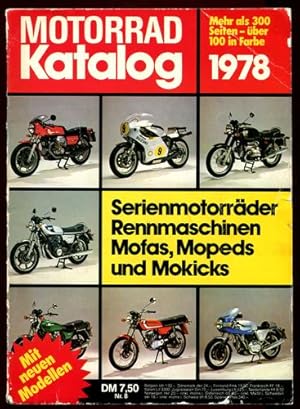 Motorrad Katalog 1978. Serienmotroräder, Rennmaschinen, Mofas, Moped und Mokicks.