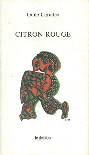 Image du vendeur pour Citron rouge. mis en vente par Librairie Et Ctera (et caetera) - Sophie Rosire