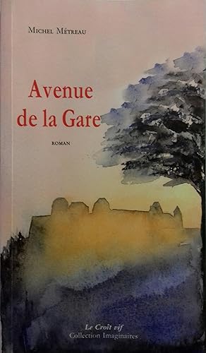 Image du vendeur pour Avenue de la gare. mis en vente par Librairie Et Ctera (et caetera) - Sophie Rosire
