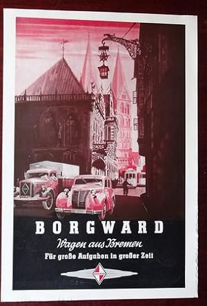 Bild des Verkufers fr Werbeanzeige: Borgward Wagen aus Bremen - 1940 - Groformat. zum Verkauf von Antiquariat Ralf Rindle