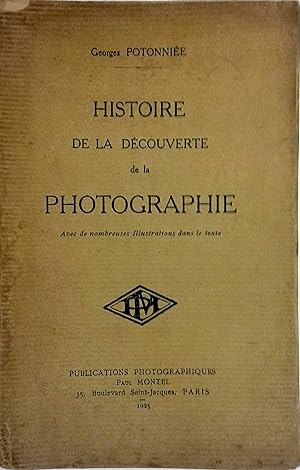 Histoire de la découverte de la photographie.