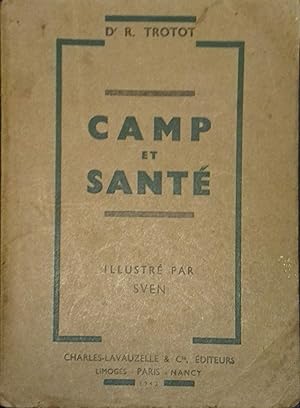 Image du vendeur pour Camp et sant. mis en vente par Librairie Et Ctera (et caetera) - Sophie Rosire