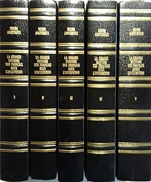 La grande histoire des Français sous l'occupation. En 4 volumes. De 1939 au 6 juin 44. Avec un 5e...