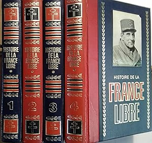 Bild des Verkufers fr Histoire de la France libre. En 4 volumes. zum Verkauf von Librairie Et Ctera (et caetera) - Sophie Rosire