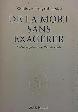 Imagen del vendedor de De la mort sans exagrer. a la venta por Librairie Et Ctera (et caetera) - Sophie Rosire