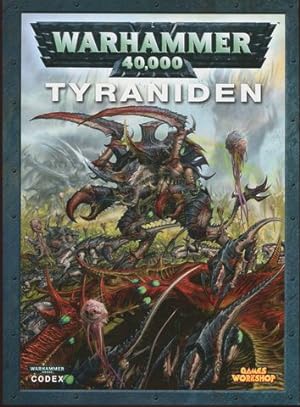 Seller image for Warhammer 40.000. Tyraniden. Codex. for sale by Antiquariat Ralf Rindle