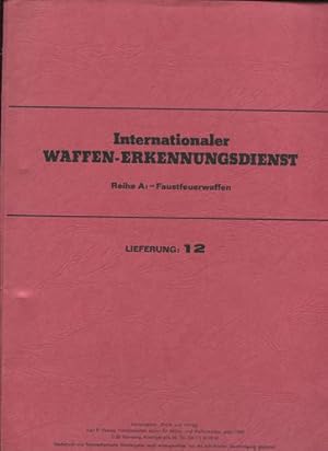 Internationaler Waffen-Erkennungsdienst. Reihe A: Faustfeuerwaffen. Lieferung 12.