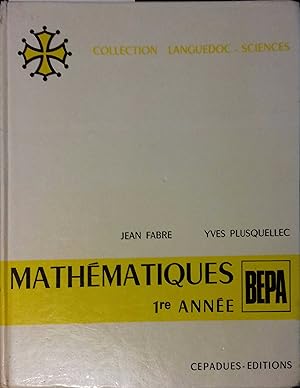 Image du vendeur pour Mathmatiques. Classe de B.E.P.A. 1re anne. mis en vente par Librairie Et Ctera (et caetera) - Sophie Rosire