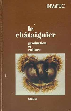 Le noisetier. Production et culture