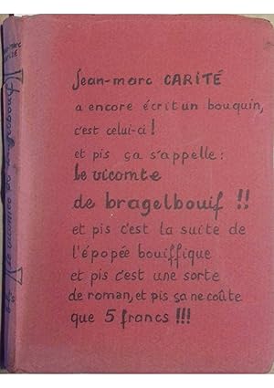 Seller image for Le vicomte de Bragelbouif. Roman. for sale by Librairie Et Ctera (et caetera) - Sophie Rosire