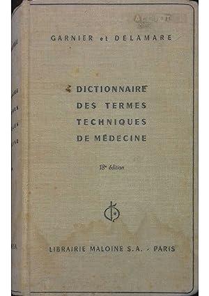 Image du vendeur pour Dictionnaire des termes techniques de mdecine. mis en vente par Librairie Et Ctera (et caetera) - Sophie Rosire