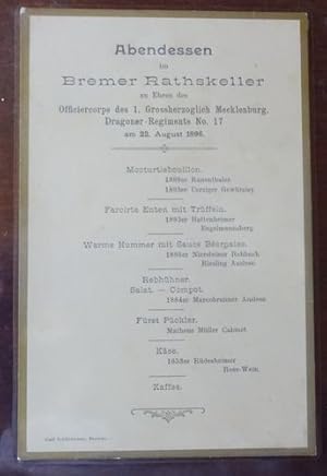 Speisekarte: Abendessen im Bremer Rathskeller zu Ehren des Officiercorps des 1. Grossherzoglich M...