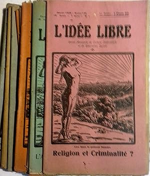 L'idée libre. 18e année - 7e série - Année complète. Revue mensuelle de culture individuelle et d...