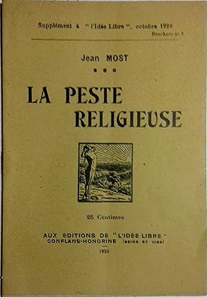 La peste religieuse. Supplément à l'Idée libre. Octobre 1928.