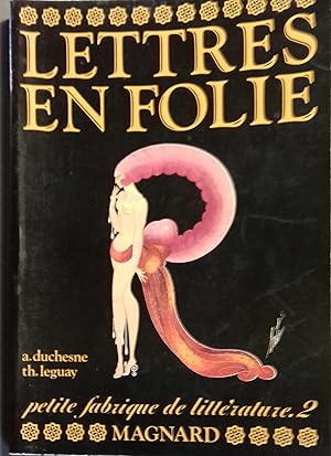 Seller image for Lettres en folie. Petite fabrique de littrature - 2. for sale by Librairie Et Ctera (et caetera) - Sophie Rosire