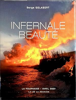 Seller image for Infernale beaut. La Fournaise. Avril 2007. Ile de la Runion. for sale by Librairie Et Ctera (et caetera) - Sophie Rosire