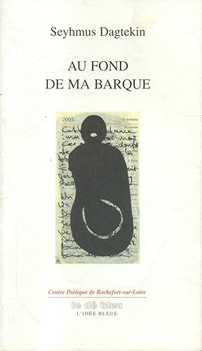 Image du vendeur pour Au fond de ma barque. mis en vente par Librairie Et Ctera (et caetera) - Sophie Rosire