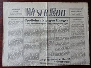 Weser Bote. Alliertes Nachrichtenblatt. Nr 1. - 23. Juni 1945 : Großeinsatz gegen Hunger / Weiter...