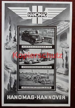 Image du vendeur pour Werbeanzeige: Hanomag: Personenwagen 1,3 L, Strassenschlepper 20-100 PS, Ackerschlepper 20-50 PS - 1941. mis en vente par Antiquariat Ralf Rindle