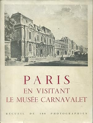 Seller image for Paris en visitant le muse Carnavalet. Vers 1960. for sale by Librairie Et Ctera (et caetera) - Sophie Rosire