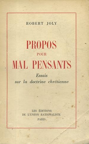 Imagen del vendedor de Propos pour mal pensants. Essais sur la doctrine chrtienne. a la venta por Librairie Et Ctera (et caetera) - Sophie Rosire