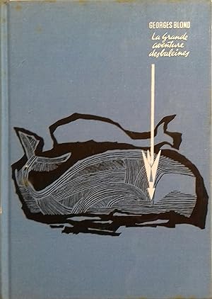 Image du vendeur pour La grande aventure des baleines. mis en vente par Librairie Et Ctera (et caetera) - Sophie Rosire