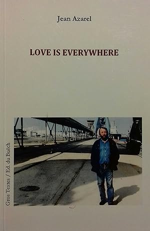 Seller image for Love is everywhere. for sale by Librairie Et Ctera (et caetera) - Sophie Rosire