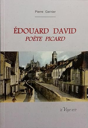 Image du vendeur pour Edouard David, pote picard. mis en vente par Librairie Et Ctera (et caetera) - Sophie Rosire