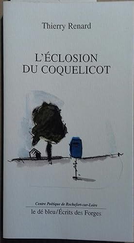 L'éclosion du coquelicot. En espoir de cause.