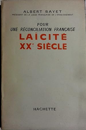 Seller image for Lacit XXe sicle. Pour une rconciliation franaise. for sale by Librairie Et Ctera (et caetera) - Sophie Rosire