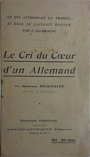 Seller image for Le cri du coeur d'un Allemand. Vers 1918. for sale by Librairie Et Ctera (et caetera) - Sophie Rosire