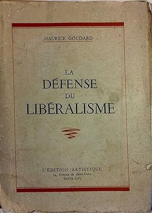 La défense du libéralisme.