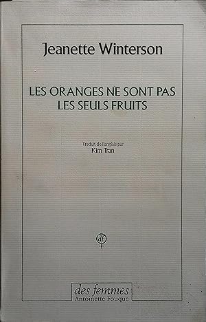 Bild des Verkäufers für Les oranges ne sont pas les seuls fruits. zum Verkauf von Librairie Et Cætera (et caetera) - Sophie Rosière