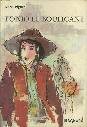 Seller image for Tonio, le Bouligant. for sale by Librairie Et Ctera (et caetera) - Sophie Rosire