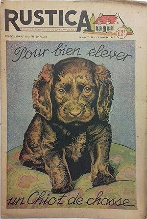Rustica. 1951 : 24e année. N° 1. En couverture : Pour bien élever un chien de chasse. Journal uni...