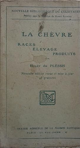 La chèvre, races, élevage, produits.