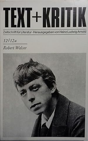 Zeitschrift für Literatur. Herausgegeben von Heinz Ludwig Arnold. Sur Robert Walser. Mars 1978.